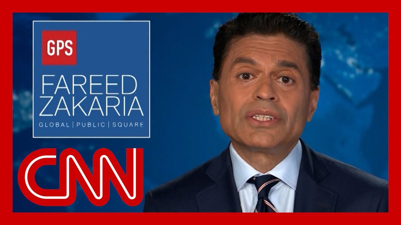 Fareed Zakaria CNN